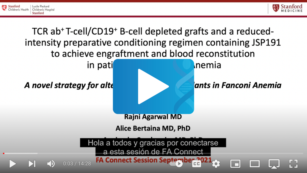 Stanford FA Program and Clinical Trials (subtitulado ES) - Fanconi ...