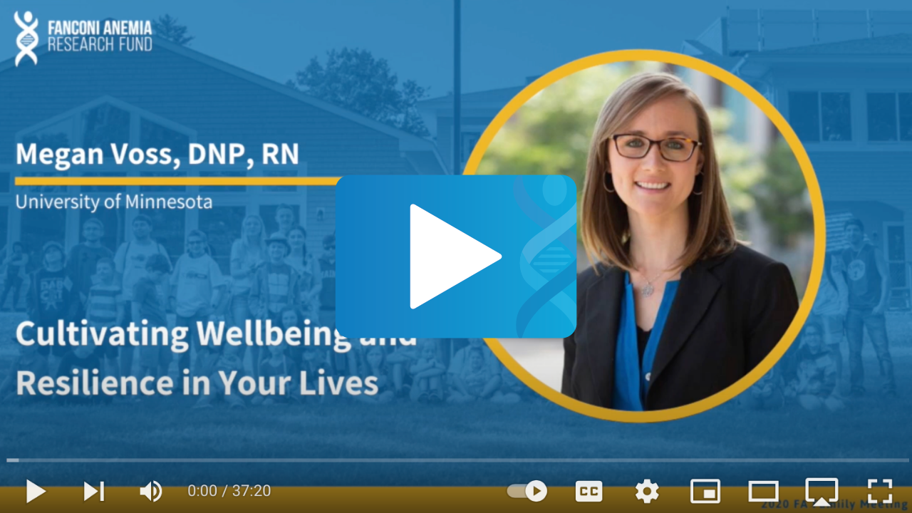 Cultivating Wellbeing and Resilience - Fanconi Cancer Foundation